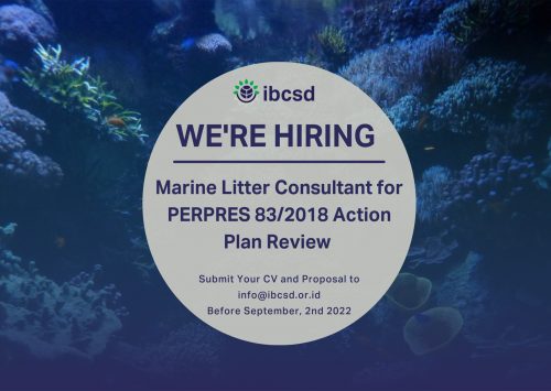 Job Vacancy: Marine Litter Consultant for PERPRES 83/2018 Action Plan Review  Deadline 2 September 2022