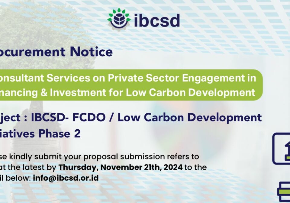 Consultant Services on Private Sector Engagement in Financing & Investment for Low Carbon Development